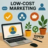 راهکارهای کم‌هزینه بازاریابی برای مشاغل کوچک